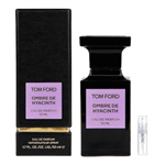 Tom Ford Ombre de Hyacinth - Eau de Parfum - Perfume Sample - 2 ml