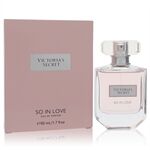 So In Love by Victoria's Secret - Eau De Parfum Spray 50 ml - for women