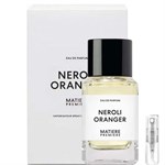 Matiere Premiere Neroli Oranger - Eau de Parfum - Perfume Sample - 2 ml