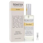 Demeter Sawdust- Eau De Cologne - Perfum Sample - 2 ml